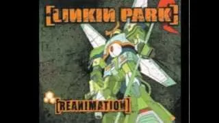 Linkin Park - With You (Reanimation) (HQ)