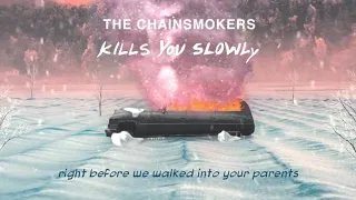 The Chainsmokers - Kills You Slowly | WHATSAPP STATUS