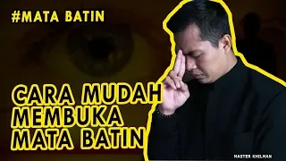 10 Langkah Mudah Membuka Mata Batin dengan Cara Bermeditasi - Master Khilman