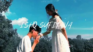 Ishq Sufiyana || Slowed+Reverb || Female || Sunidhi Chauhan || The Dirty picture || L∅fï_𝓝𝓲𝓰𝓱𝓽☾ ||