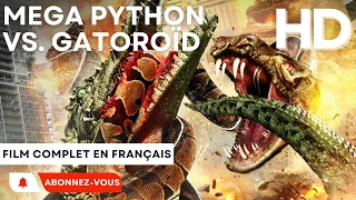 Mega Python vs. Gatoroïd | Nanar | HD | Film complet en français