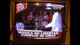 MUSICA EN LIBERTAD - 40 AÑOS (Cactus y Margaritas de FB).wmv