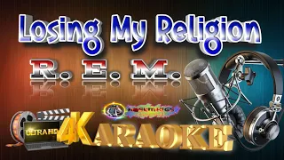 Losing My Religion - R.E.M. - HD KARAOKE 🎤🎶