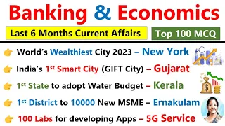 Economics Current affairs 2023 | Banking | Finance | Top 100 Mcq |Last 6 months current affairs 2023