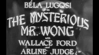 Mystery Movie - The Mysterious Mr. Wong  - Béla Lugosi