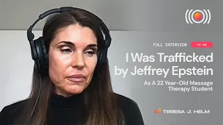Teresa's Story: I Was Trafficked By Jeffrey Epstein || Consider Before Consuming Podcast