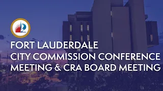 City Commission Conference Meeting and CRA Board Meeting on December 7, 2021