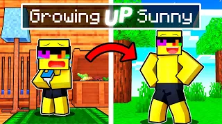 Growing Up As SUNNY In Minecraft!