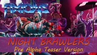 Fixions - Night Brawlers (Pre Alpha Teaser 2014 version)