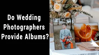 Do Wedding Photographers Provide Albums? | Manual Mode Photography