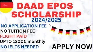 100% Fully funded DAAD EPOS Scholarship in Germany 2024/2025| Masters & PhD | Detailed Process
