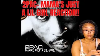 2pac- Mama's Just a Lil Girl | First Time Reaction