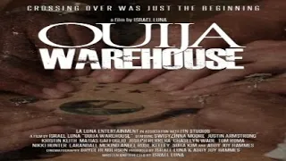 Ouija Warehouse 2021 Trailer