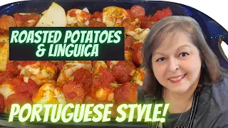 How to Make Roasted Potatoes Portuguese Style With Linguica!  Delicious, Easy Recipe!