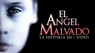 El Angel Malvado : La Historia en 1 Video