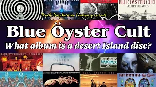 Blue Oyster Cult - What album is a desert island disc? #blueoystercult