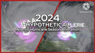 2024 Hypothetical Atlantic Hurricane Season Animation V.2