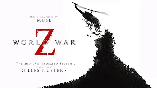 Muse - World War Z "The 2nd Law: Isolated System" [Extended by Gilles Nuytens]