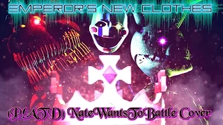 SFM| The Majestic Crown | [NateWantsToBattle's cover] Emperor's New Clothes by P!ATD