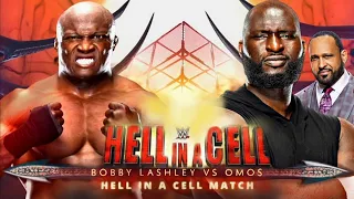 WWE HELL IN A CELL 2022 : Bobby Lashley vs Omos Official Matchcard