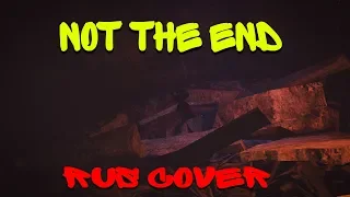 (FNAFISFM)WeirdStone - Not The End [RusCover]