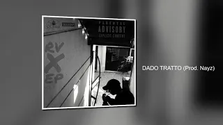 rvXmacro - DADO TRATTO (Prod. Nayz)