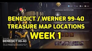 Benedict / Werner 99-40 Treasure Map Bounty Locations WEEK 1 - Destiny 2