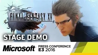 Final Fantasy XV Boss Fight Stage Demo - E3 2016 Microsoft Press Conference