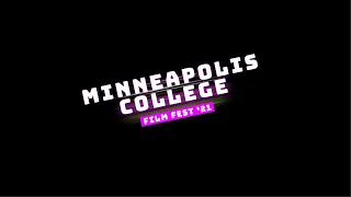 Minneapolis College Film Festival '21