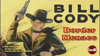 Border Menace (1934) | Full Movie | Bill Cody | Miriam Rice | George Chesebro | Jack Nelson