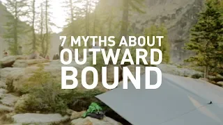 7 Myths About Outward Bound