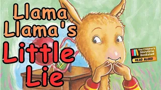 Llama Llama's Little Lie - children’s book read aloud - kids book read aloud - bedtime story - story