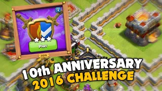 10th Anniversary 2016 Challenge in Clash of Clans