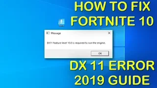 Fix Fortnite failed to find a graphics adapter with the minimum required DX11 feature level 2019