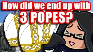 That One Time We Had Three Popes: The Western Schism - A Space Alien Explains