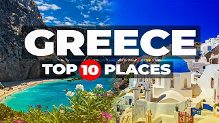 TOP 10 PLACES TO VISIT IN GREECE #greecetravel  #visitgreece #greekislands