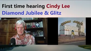 Senior reacts to Cindy Lee "Diamond Jubilee" & "Glitz" (Episode 361)