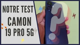 Tecno Camon 19 Pro 5G  : Notre test, Must hav or Not ?