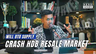 Will BTO Supply Crash HDB Resale Market in 2022/2023?