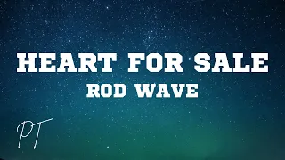 Heart 4 sale (Official Lyric Video) - Rod Wave