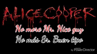 Alice Cooper - No more Mr. Nice guy [Subtítulos en Español e Inglés]