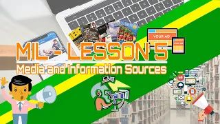 Media and Information Literacy - Lesson 5 (Media and Information Source)