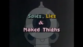 SPIES, LIES, AND NAKED THIGHS opening titles (#140)