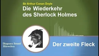 Sherlock Holmes: Der zweite Fleck (Hörbuch)