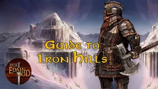 Guide to Playing Iron Hills Dwarves | Edain Mod 4.6.1 Gameplay
