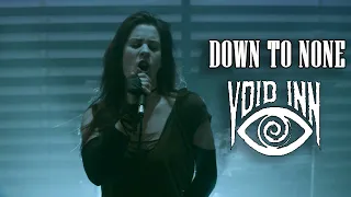 Void Inn - Down To None (Official Video)