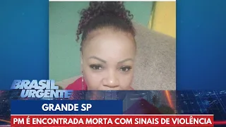 PM é encontrada morta com sinais de violência | Brasil Urgente