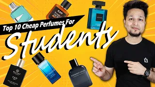 Top 10 Cheap | In-Budget Perfumes for Students/Teens👌Dates | Daily Use | Clubbing | Signature Scent
