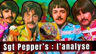 Pourquoi on aime tant l'album Sgt. PEPPER'S des BEATLES ?