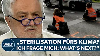 HENRYK M. BRODER: Letzte Generation? „Sterilisation fürs Klima? Ich frage mich: What‘s next?“